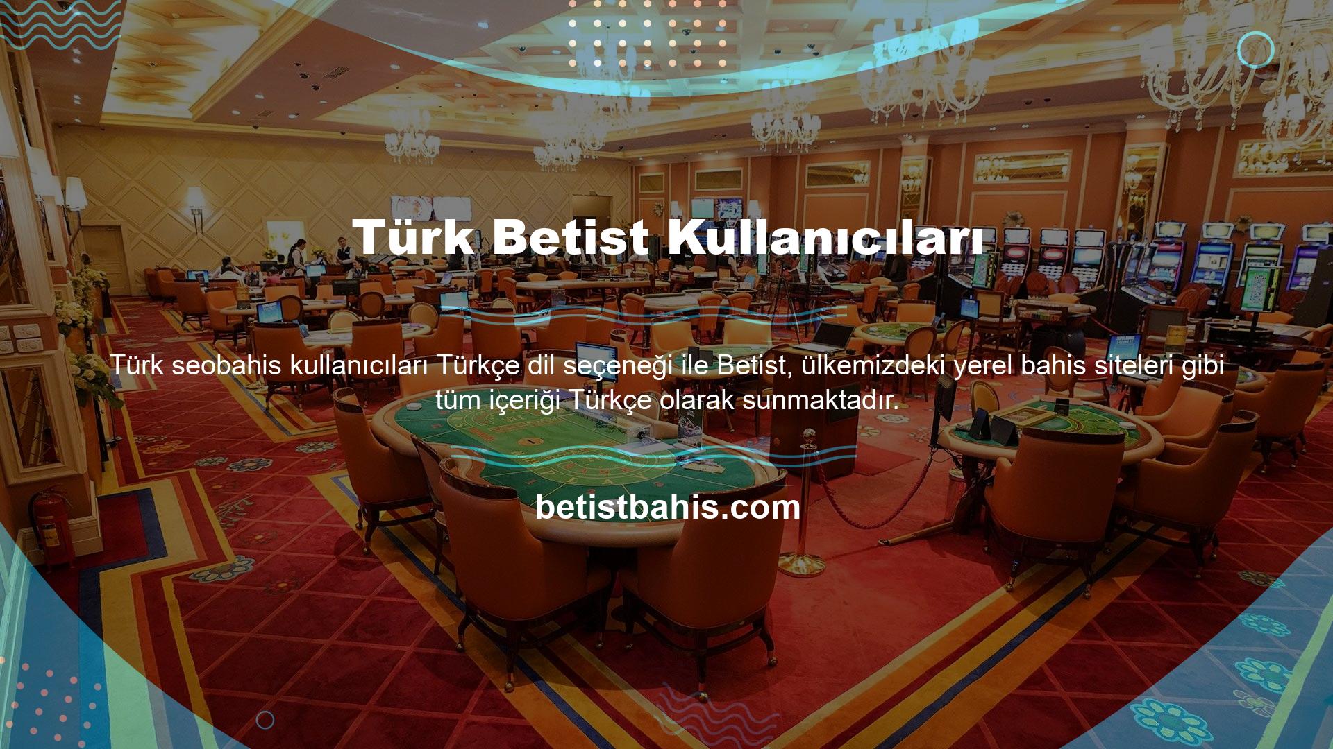 Türk kullanıcılar yeni giriş adreslerini kullanarak üyelik formlarını doldurabilir, oyun seçebilir, para yatırabilir ve tüm işlemlerini Türkçe olarak gerçekleştirebilirler